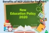 15 Benefits of NEP 2020 for Teachers: Professional Growth, Career Opportunities & Better Teaching - Post Thumbnail