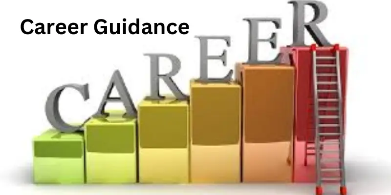 Career Guidance: Complete Guide to Choosing the Right Career Path Career guidance