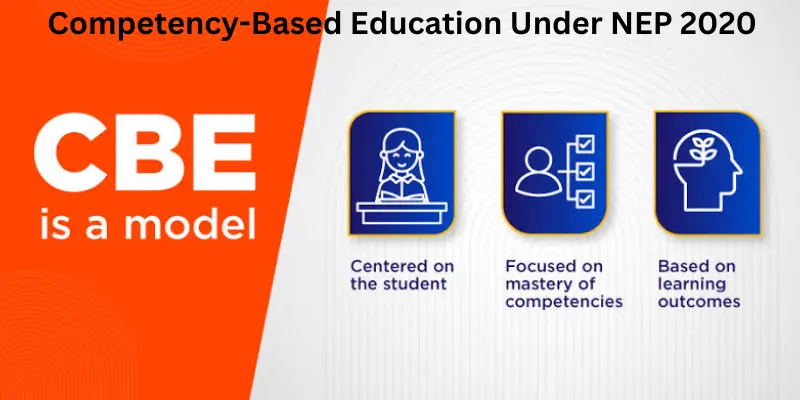 Competency-based education under nep 2020 is a model
