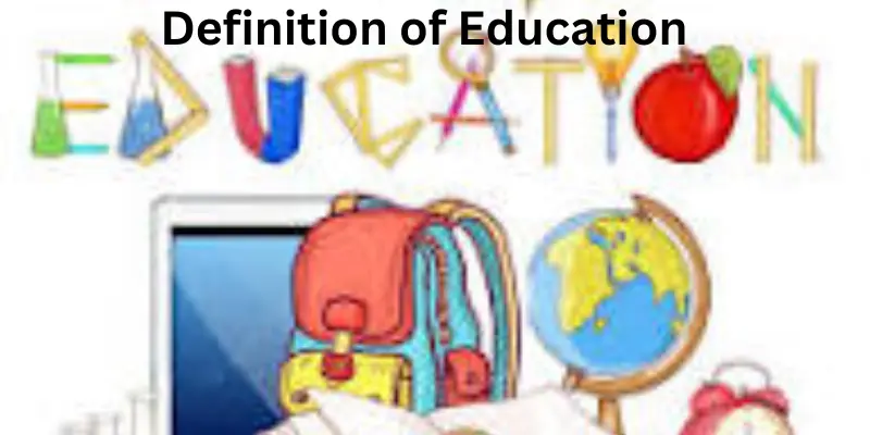 Definition of education and benefits