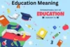 Education Meaning: Levels, and Its Role in Human Development - Post Thumbnail