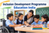 Inclusion Development Programme Education India: A Complete Guide - Post Thumbnail