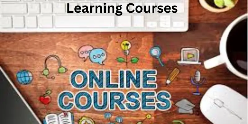 Learning Courses: Complete Guide to Skills, Certifications, and Career Growth Learning courses types