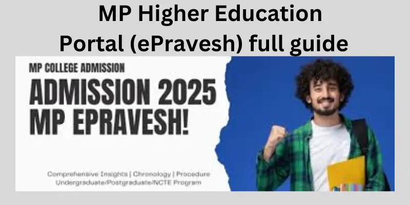 MP higher education portal (ePravesh) full guide review