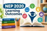 NEP 2020 Learning Outcomes: Meaning, Examples, Importance & Assessment