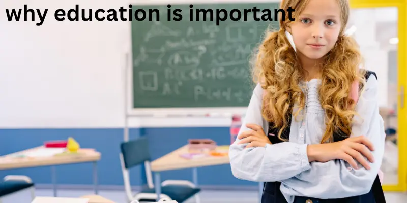 Why education is important